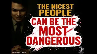 5 Manipulation Tactics Disguised as Kindness - DARK SIDE REVEAL FRAGMENT 109
