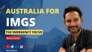 Episode #24 Pathway to Australia | MBBS | AMC Exams | Life in Australia