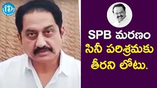Actor Suman Conveys His Condolences To SPB's Family Members | #RIPSPB | iDream Filmnagar