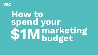 How to Spend a $1M Marketing Budget