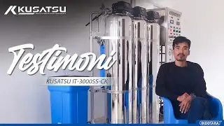 TESTIMONI MESIN REVERSE OSMOSIS INDUSTRIAL KUSATSU IT-3000SS-CK - BAPAK ARIFUDDIN, KUPANG, NTT