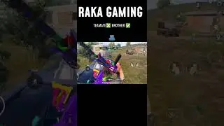 teamate ❎ brother ✅ bgmi raka gaming #rakagaming #funnymusic