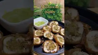 Full recipe in caption # mushroom duplex# easy to make# starter# snacks