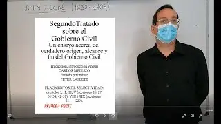 John Locke: Segundo Tratado sobre el Gobierno Civil. PRIMERA PARTE