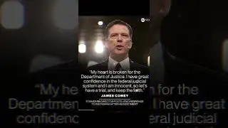 ames Comey Speaks Out After Federal Indictment: 