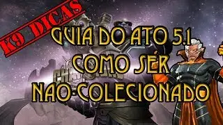 Guia do Ato 5: Virando Não Colecionado 5.1- Marvel Torneio de Campeões | Contest of Champions