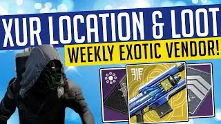 Destiny 2 | WHERE IS XUR? Location, Worthy Inventory & Perks | 13th March 2020