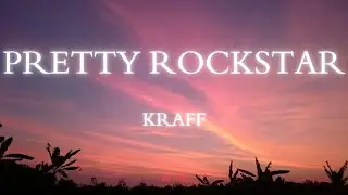 Kraff - Pretty Rockstar (Lyrics) | Story Book Riddim