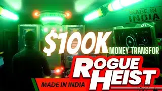 Best Money Transfer|Rogue Heist Game-play|U9iKMAN