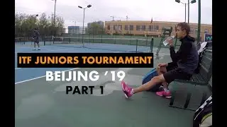 ITF Juniors Tournament (Beijing 2019) - PART 1 | Kristian, Andres & Carsten (TENFITMEN - Episode 68)