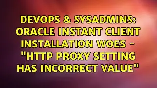 Oracle Instant Client installation woes - 