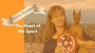 Owner Handler Roundtable Discussion with Show Dog Prep School