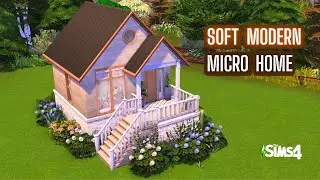 Micro-maison moderne et douce | Les Sims 4 | Construction rapide et relaxante | Sans contenu pers...