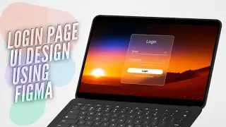 How to create a login page using Figma | Login Page UI Design Tutorial using Figma | Figma Tutorial