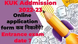 Kuk Addmission 2022 || online application form start