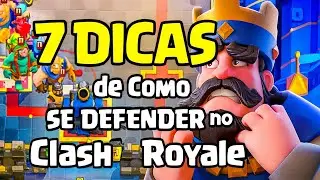 🔥 7 DICAS INSANAS de DEFESA no Clash Royale (Vire INVENCÍVEL AGORA!)