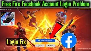😭 Free Fire Login Problem | Free Fire Facebook Login Problem | Free Fire Facebook ID Login Problem