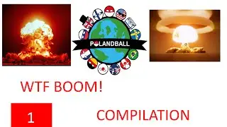 Countryballs WTF BOOM Compilation