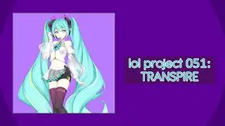 [lol project] [Thanatos] [Transient Energy] [裕] - Crystal Cloud [Original Mix]