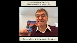 VRR - Saanich Mayor Fred Haynes - 