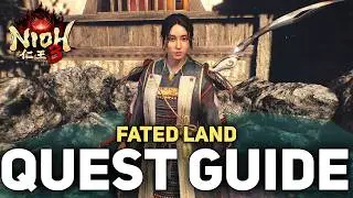 Nioh 3 - Fated Land Quest Guide