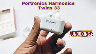 Portronics Harmonics Twins 33 Smart Bluetooth Truly Wireless TWS Ear Buds Unboxing & Review 🔥🔥🔥