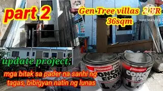 part 2 gen.tree villas cavite update project ...bitak s pader sanhi Ng tagas bigyan natin Ng lunas