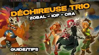 Déchireuse Trio - Zobal/Iop/Cra - Saison Naissance - Combat complet + Guide
