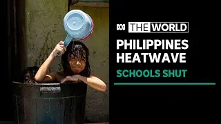 Heat wave closes schools across Philippines, triggers health alerts | The World