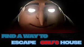 🟥🧿FIND A WAY TO ESCAPE GRU's HOUSE