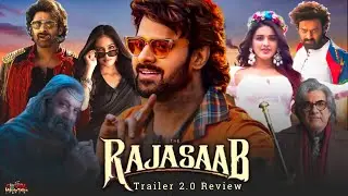 The Raja saab Movie Trailer 2.0 Review | Prabhas | Sunjay Dutt | Nidhi Agrwal | Malvika Mohnan 