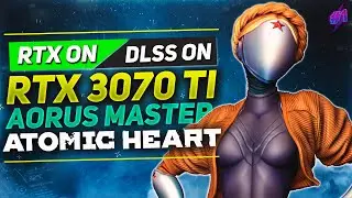⭐️ Atomic Heart - RTX 3070 Ti Aorus | i5 12400F