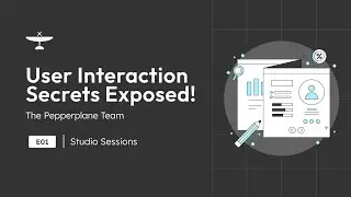 User Interaction Secrets Exposed!