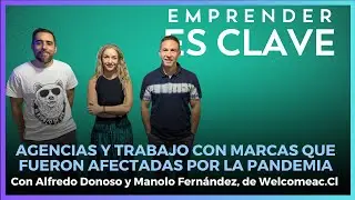 Alfredo Donoso y Manolo Fernández conversaron de agencias que trabajaron con marcas#EmprenderesClave