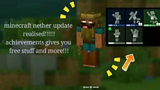 Minecraft nether update realised!!! Free stuff from achievements and more!!!