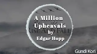 A Million Upheavals - Edgar Hopp - 18-1-2025