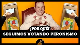 ¿Por qué los argentinos siguen votando al PERONISMO?