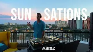 SUNSATIONS #NASESS&Atilde;O
