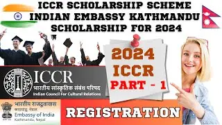 How to fill ICCR Form 2024  | Indian Embassy Scholarship for Nepali Students 2024 😱🔥|| Part 1 🔥😱