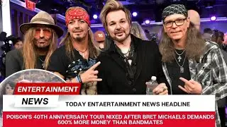 Poison&rsquo;s 40th anniversary tour nixed after Bret Michaels demands 600% more money than bandmates