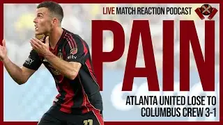 Atlanta United at Columbus Crew reaction podcast: Talking Atlanta's 3-1 loss to the Crew
