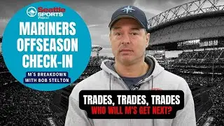 Mariners Breakdown - Offseason Check-in: Trade reactions, what should be next