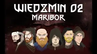 Wiedźmin TRPG Sesja #2 - Maribor