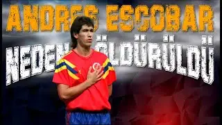 ANDRES ESCOBAR NEDEN ÖLDÜRÜLDÜ? - BÖLÜM 1/2 - Hikayemiz Futbol #6