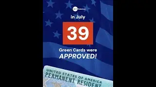 July Immigration Wins: 39 Green Cards Approved! | BDV Monthly Update 2025