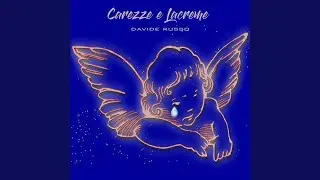 Carezze e lacreme