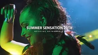 SUMMER SENSATION 2018 I AFTERMOVIE