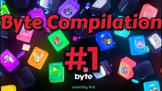 Byte app Compilation #1
