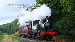 Railway 200: Trains Through The Ages - Severn Valley Railway (06/07/2025)