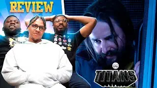 Titans Season 3 Episode 8, 9 & 10 Review | Breakdown | Reaction